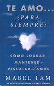 ¿Te amo para siempre? - I'll Always Love You?