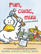 Pum, cuac, muu - Thump, Quack, Moo: A Whacky Adventure