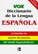 Vox diccionario de la lengua española - Vox Spanish Dictionary