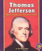 Thomas Jefferson - Thomas Jefferson: A Life of Patriotism