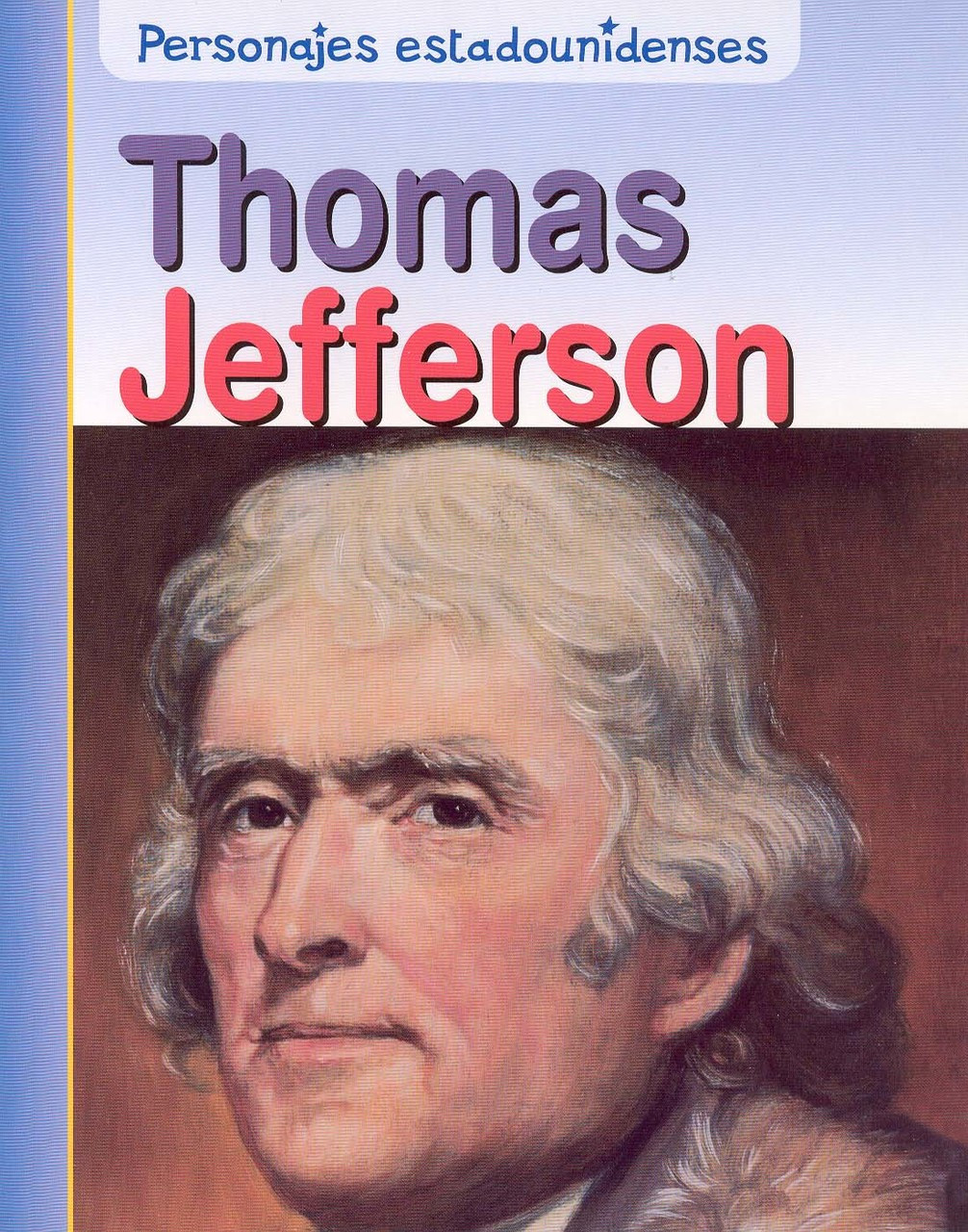Thomas Jefferson (PB-9781433325809) - Thomas Jefferson - Lectorum ...