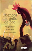 Cuentos del gallo de oro - Stories from the Golden Rooster