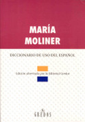 Diccionario de uso del español. Edición abreviada - Dictionary of Spanish Usage Condensed Version