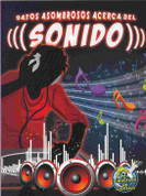 Datos asombrosos acerca del sonido - The Amazing Facts About Sound