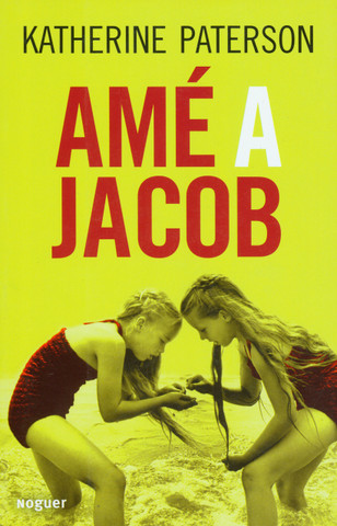 Amé a Jacob - Jabob Have I Loved