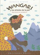 Wangari y los árboles de la paz - Wangari's Trees of Peace