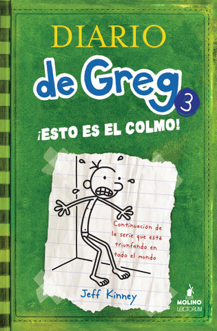 Diario de Greg 3. ¡Esto es el colmo! - Diary of a Wimpy Kid: The Last Straw
