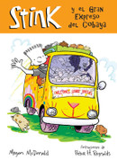 Stink y el Gran Expreso de Cobaya - Stink and the Great Guinea Pig Express