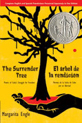 The Surrender Tree: Poems of Cuba's Struggle for Freedom/El árbol de la rendición: Poemas de la lucha de Cuba por su libertad