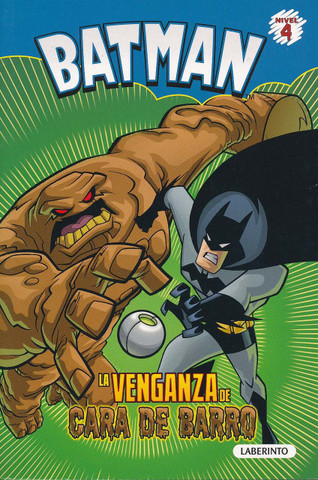 La venganza de Cara de Barro - The Revenge of Clayface