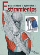 Enciclopedia de ejercicios de estiramientos - Encyclopedia of Stretching