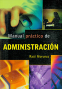 Manual práctico de administración - Basic Business Administration