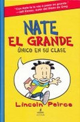 Nate el grande: Único en su clase - Big Nate: In a Class By Himself