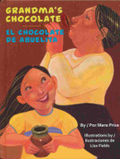 Grandma's Chocolate/El chocolate de abuelita