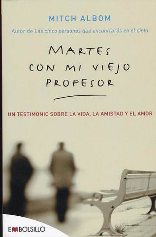 Martes con mi viejo profesor - Tuesdays with Morrie