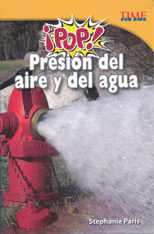 ¡Pop! Presión del aire y agua - Pop! Air and Water Pressure