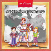 Alejandro Magno - A Day with Alexander the Great