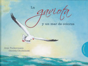 La gaviota y un mar de colores - The Seagull and a Sea of Colors