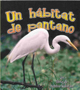 Un hábitat de pantano - A Wetland Habitat