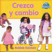 Crezco y cambio - I Am Growing and Changing