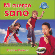 Mi cuerpo sano - My Healthy Body