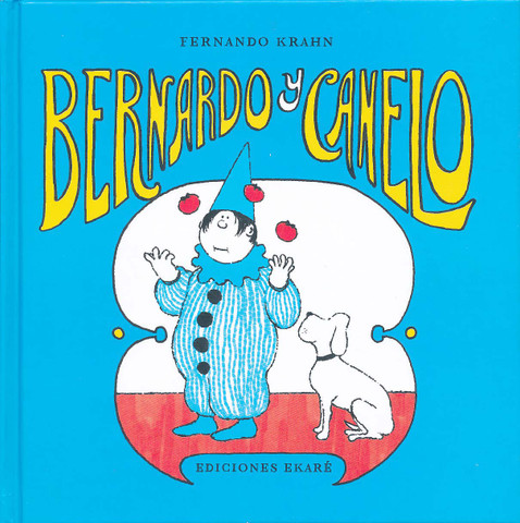 Bernardo y Canelo - Bernardo and Canelo