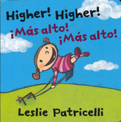 Higher, Higher/Más alto, más alto -