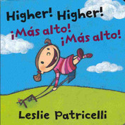 Higher, Higher/Más alto, más alto -