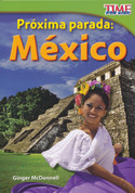 Próxima parada: México - Next Stop: Mexico