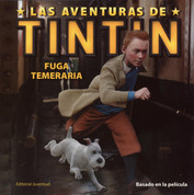 Las aventuras de Tintín: Fuga temeraria - The Adventures of Tintin: Tintin's Daring Escape