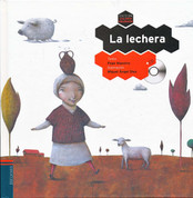 La lechera - The Milkmaid and Her Pail