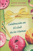 Celebración en el club de los viernes - Knit the Season