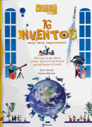 16 inventos muy, muy importantes - 16 Very Important Inventors