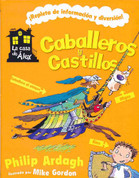 Caballeros y castillos - Knights and Castles