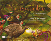 El intercambio - The Exchange: A Mayan Tale