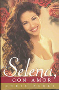 Para Selena, con amor - To Selena, with Love