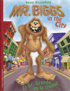 Mr. Biggs in the City/El Sr. Grande en la ciudad