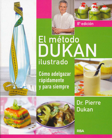 El método Dukan ilustrado - The Illustrated Dukan Diet