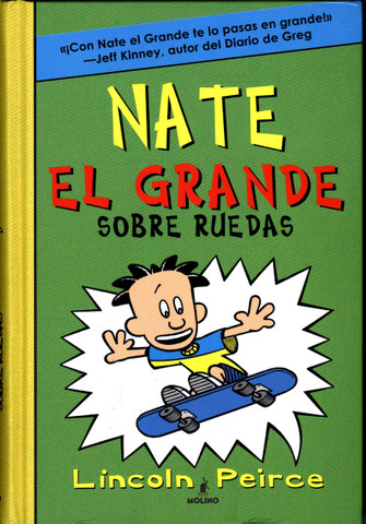 Nate el Grande Sobre ruedas - Big Nate on a Roll