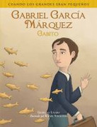 Gabriel García Márquez (Gabito) - Gabriel Garcia Marquez (Gabito)
