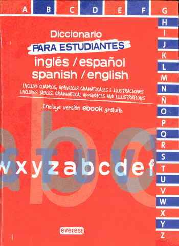 Diccionario para estudiantes inglés/español Spanish/English - Spanish English/English Spanish Dictionary