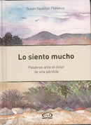 Lo siento mucho - When You Lose Someone You Love