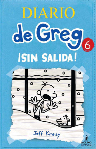 Diario de Greg 6: ¡Sin salida! - Diary of a Wimpy Kid 6: Cabin Fever