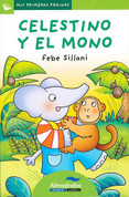 Celestino y el mono - Celestino and the Monkey