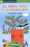 El árbol Juan y la primavera - John the Tree and Spring