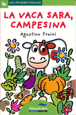 La vaca Sara, campesina - Sara, the Farming Cow