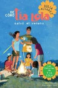 De cómo tía Lola salvó el verano - How Tia Lola Saved the Summer