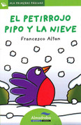 El petirrojo Pipo y la nieve - Pipo the Robin in the Snow