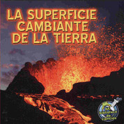 La superficie cambiante de la Tierra - Earth's Changing Surface