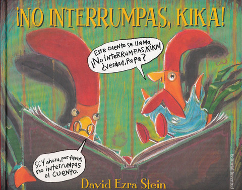 ¡No interrumpas, Kika! - Interrupting Chicken